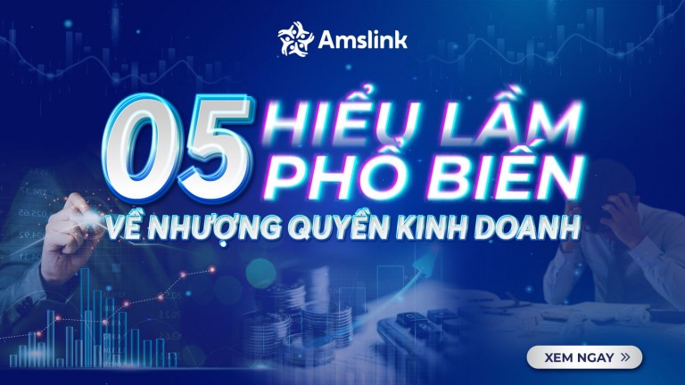 05 HIỂU LẦM PHỔ BIẾN CỦA NHÀ ĐẦU TƯ VỀ NHƯỢNG QUYỀN KINH DOANH